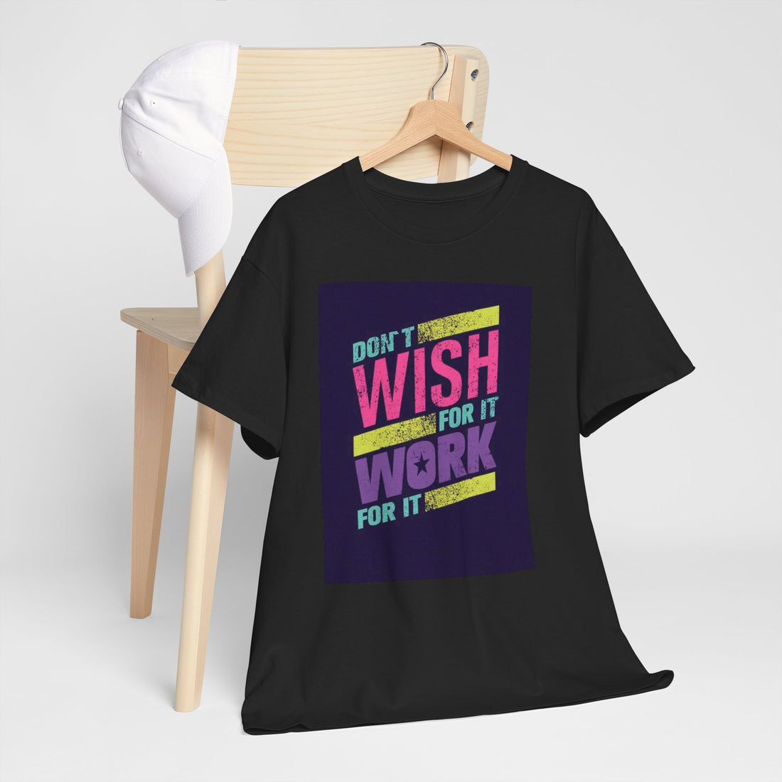Motivational Unisex Heavy Cotton Tee - 'Don't Wish For It, Work For It'